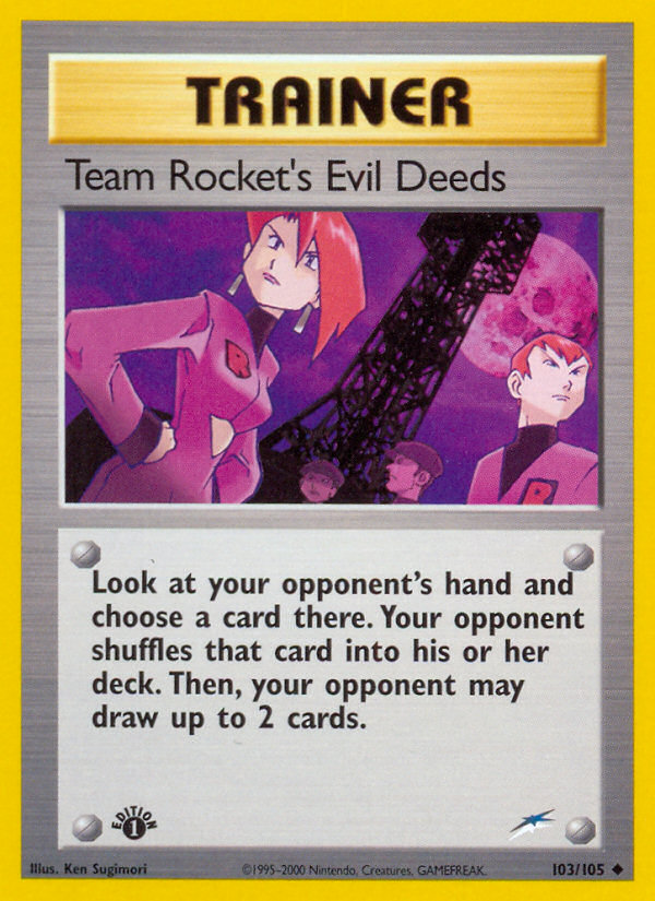 (#103/105) Team Rocket's Evil Deeds - Unlimited [Neo Destiny]